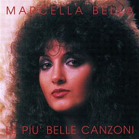 Marcella Bella – Le Piu Belle Canzoni
