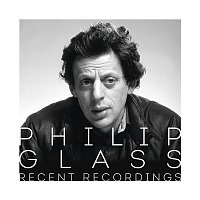 Přední strana obalu CD Philip Glass - Recent Recordings