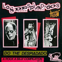 Héroes de los 80. Do the Despiadado (A Rock A Billy Compilation, Vol. 13) [Remasterizado 2016]