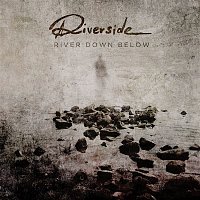 Riverside – River Down Below (Radio Edit)