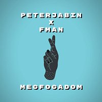 Peterjabin, FMaN – Megfogadom