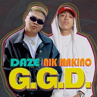 DAZE, Nik Makino – G.G.D. feat. Nik Makino