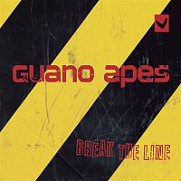 Guano Apes – Break The Line