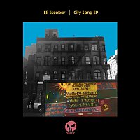 Eli Escobar – City Song EP
