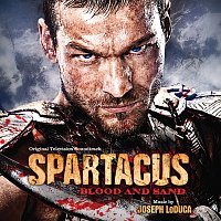 Spartacus: Blood And Sand [Original Television Soundtrack]