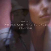 Frida Gold, Samy Deluxe – Wieder geht was zu Ende