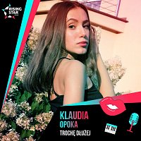 Klaudia Opoka – Trochę Dłużej