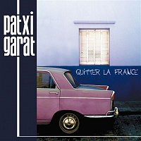 Patxi – Quitter la France