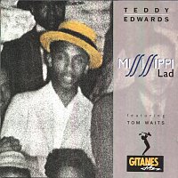 Teddy Edwards – Mississippi Lad