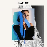 HARLOE – Rivers Run Dry