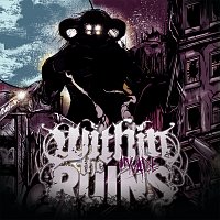 Within The Ruins – Invade