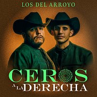 Los Del Arroyo – CEROS A LA DERECHA