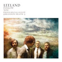 Leeland – Follow You