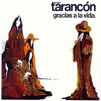 Grupo Tarancon – Gracias A La Vida