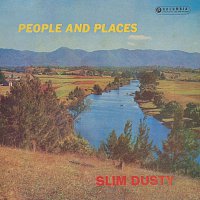 Slim Dusty & His Bushlanders – People And Places