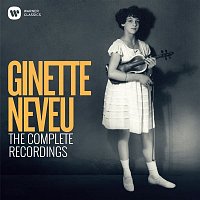 Ginette Neveu – Ginette Neveu: The Complete Recordings