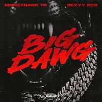 Moneybagg Yo, Sexyy Red, CMG The Label – Big Dawg