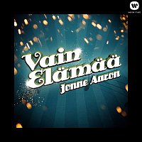 Jonne Aaron – Vain elamaa