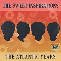 The Sweet Inspirations – The Complete Atlantic Singles Plus