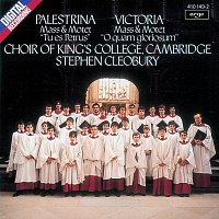 Choir of King's College, Cambridge, Stephen Cleobury – Victoria/Palestrina: Masses & Motets