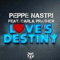Peppe Nastri – Love's Destiny (feat. Carla Prather)