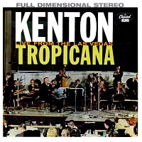 Stan Kenton And His Orchestra – At The Las Vegas Tropicana