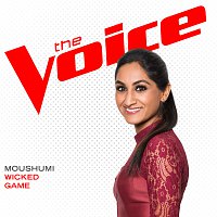 Moushumi – Wicked Game [The Voice Performance]
