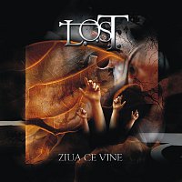 L.O.S.T. – Ziua Ce Vine [2014 Version]