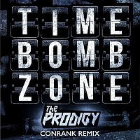 The Prodigy – Timebomb Zone (Conrank Remix)