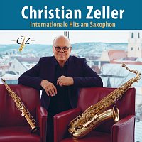 Christian Zeller – Internationale Hits am Saxophon