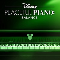 Disney Peaceful Piano, Disney – Disney Peaceful Piano: Balance