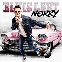 Norry – Elvis lebt