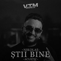 Nikolas, Manele VTM – ?tii bine [Acustic]
