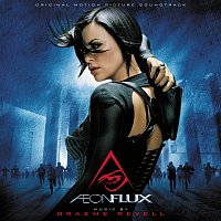 Graeme Revell – Aeon Flux [Original Motion Picture Soundtrack]