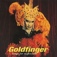 Goldfinger – Songs For Nightclubs