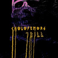 Cholodemora – Trill
