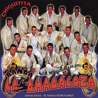 Banda La Chacaloza De Jerez Zacatecas – Chiquitita