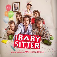 Matteo Curallo – I Babysitter [Original Motion Picture Soundtrack]