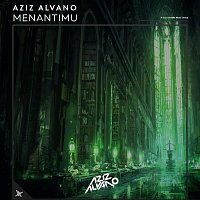 Aziz Alvano – Menantimu