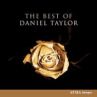 Různí interpreti – The Best of Daniel Taylor