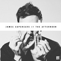 James Supercave – The Afternoon