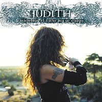 Judith Mateo – Mientras el cielo no se caiga