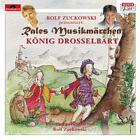 Rales Musikmarchen – Konig Drosselbart