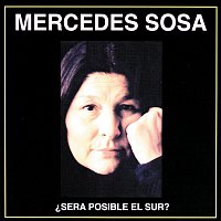 Mercedes Sosa – Será Posible El Sur?
