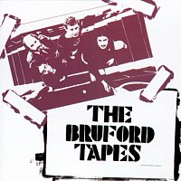 Bruford – The Bruford Tapes