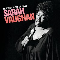 Sarah Vaughan – The Very Best Of Jazz - Sarah Vaughan