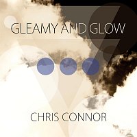 Chris Connor – Gleamy and Glow