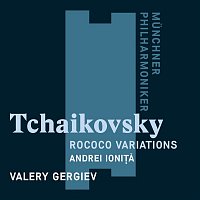 Munchner Philharmoniker – Tchaikovsky: Rococo Variations