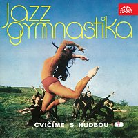 Jazzgymnastika - Cvičíme s hudbou 7