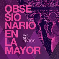 Tan Bionica, Abel Pintos – Obsesionario En La Mayor (feat. Abel Pintos) [En Vivo En River Plate]